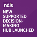NDIS Decision Making Hub